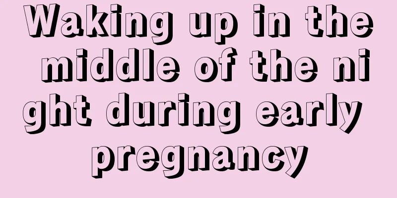 Waking up in the middle of the night during early pregnancy