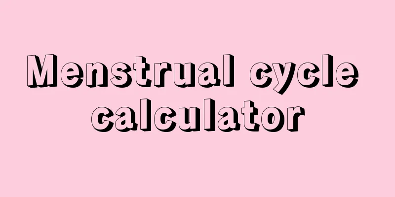 Menstrual cycle calculator