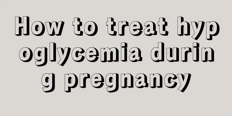 How to treat hypoglycemia during pregnancy