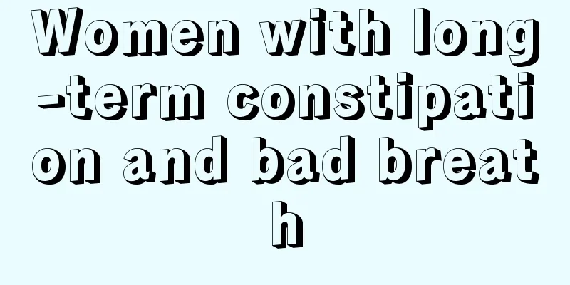 Women with long-term constipation and bad breath