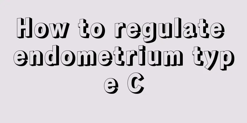 How to regulate endometrium type C