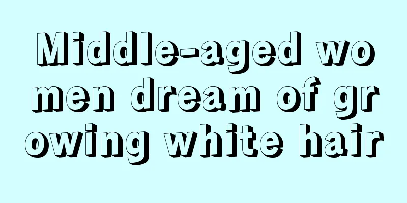 Middle-aged women dream of growing white hair