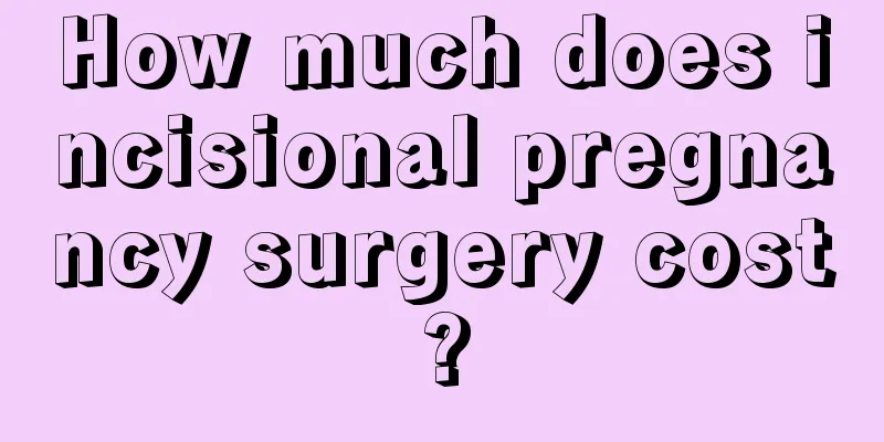 How much does incisional pregnancy surgery cost?