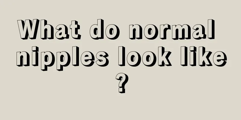 What do normal nipples look like?