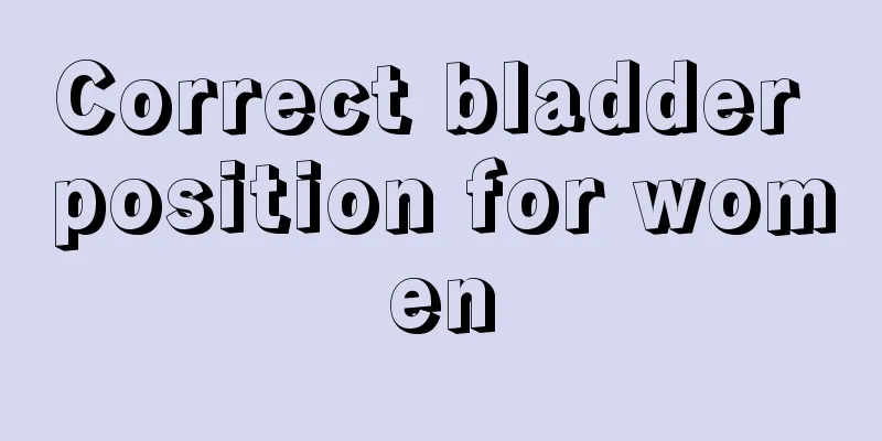 Correct bladder position for women