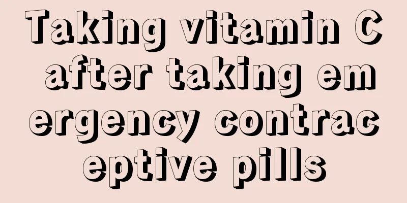 Taking vitamin C after taking emergency contraceptive pills