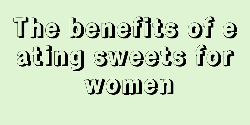 The benefits of eating sweets for women