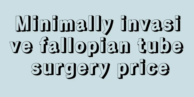 Minimally invasive fallopian tube surgery price