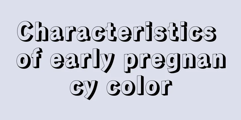 Characteristics of early pregnancy color