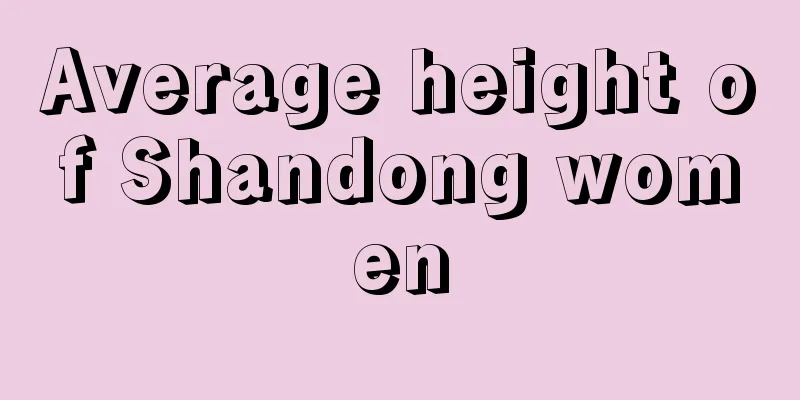 Average height of Shandong women