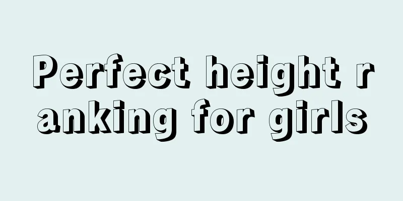 Perfect height ranking for girls