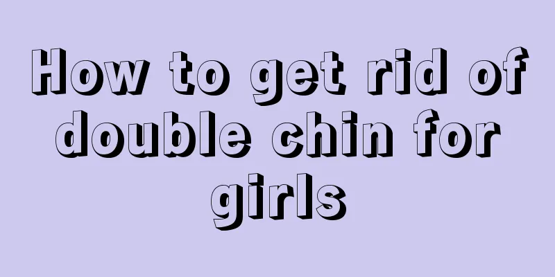 How to get rid of double chin for girls