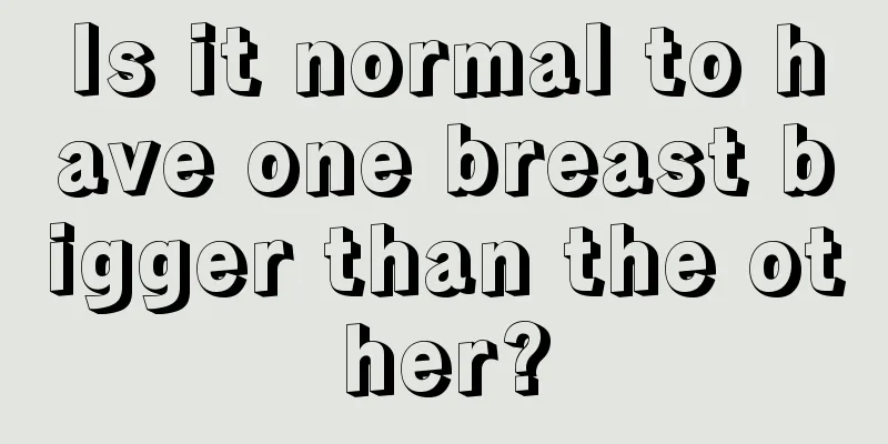 Is it normal to have one breast bigger than the other?