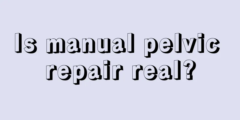 Is manual pelvic repair real?