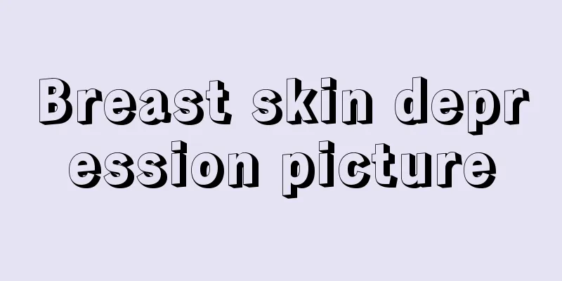 Breast skin depression picture