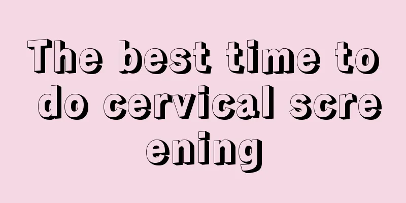 The best time to do cervical screening