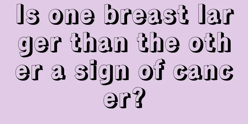 Is one breast larger than the other a sign of cancer?