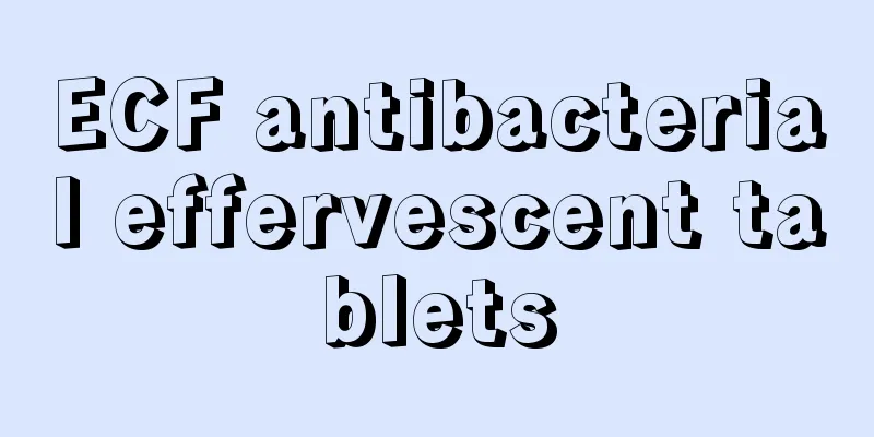 ECF antibacterial effervescent tablets