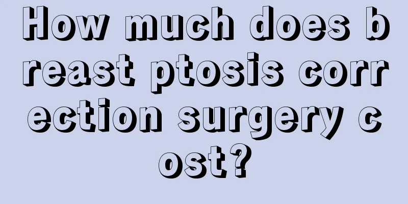 How much does breast ptosis correction surgery cost?