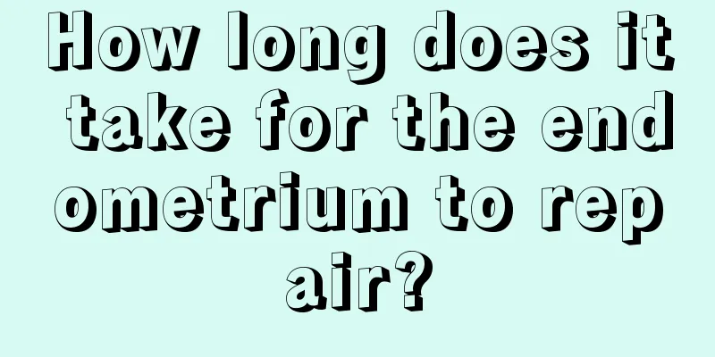 How long does it take for the endometrium to repair?