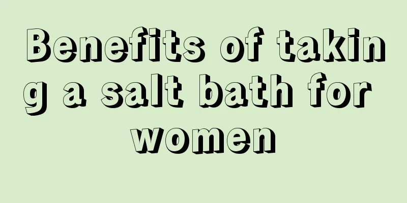 Benefits of taking a salt bath for women