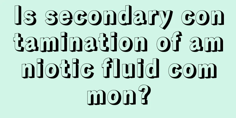 Is secondary contamination of amniotic fluid common?