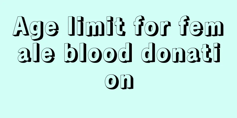 Age limit for female blood donation