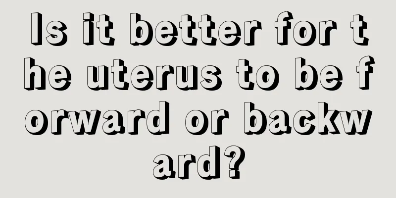 Is it better for the uterus to be forward or backward?