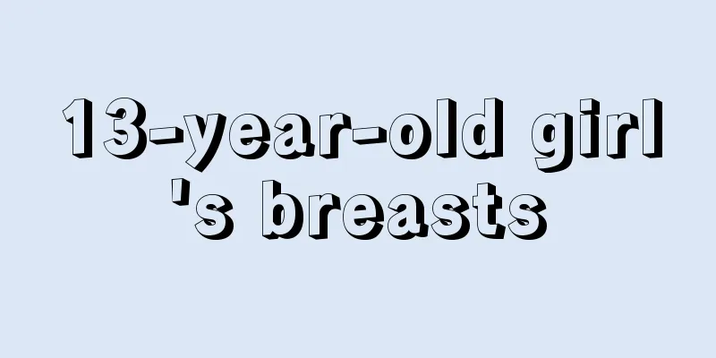 13-year-old girl's breasts