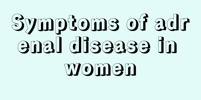 Symptoms of adrenal disease in women