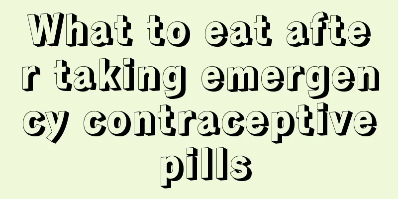 What to eat after taking emergency contraceptive pills