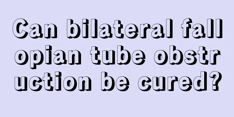 Can bilateral fallopian tube obstruction be cured?