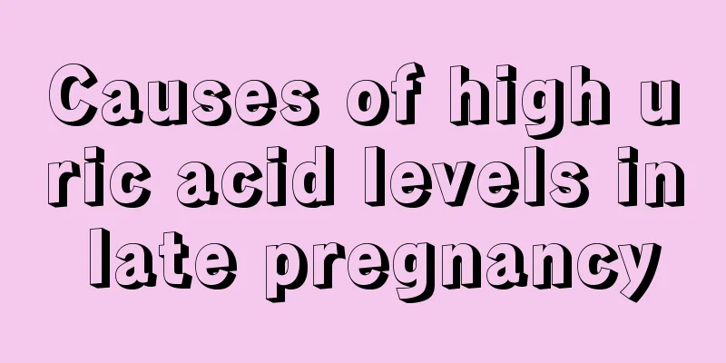 Causes of high uric acid levels in late pregnancy