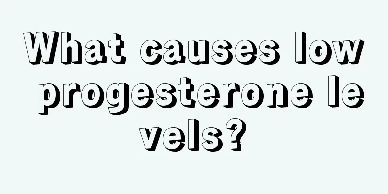 What causes low progesterone levels?