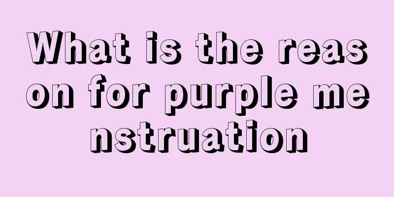 What is the reason for purple menstruation