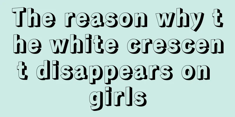 The reason why the white crescent disappears on girls