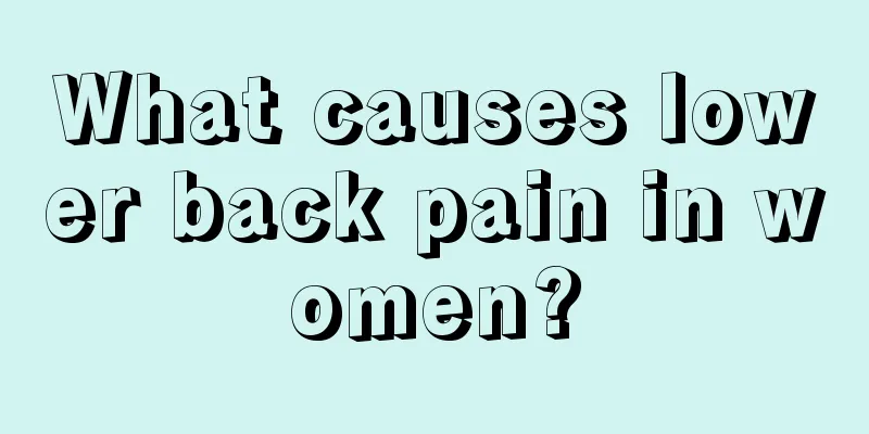 What causes lower back pain in women?