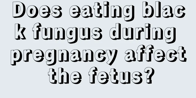 Does eating black fungus during pregnancy affect the fetus?