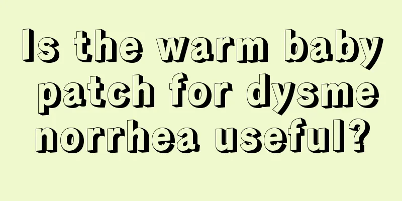 Is the warm baby patch for dysmenorrhea useful?