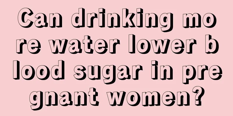 Can drinking more water lower blood sugar in pregnant women?