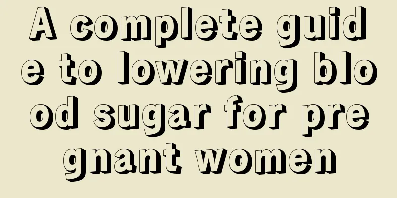 A complete guide to lowering blood sugar for pregnant women