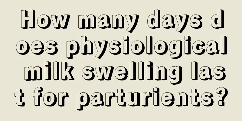 How many days does physiological milk swelling last for parturients?