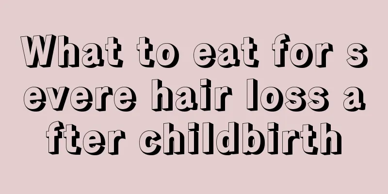 What to eat for severe hair loss after childbirth