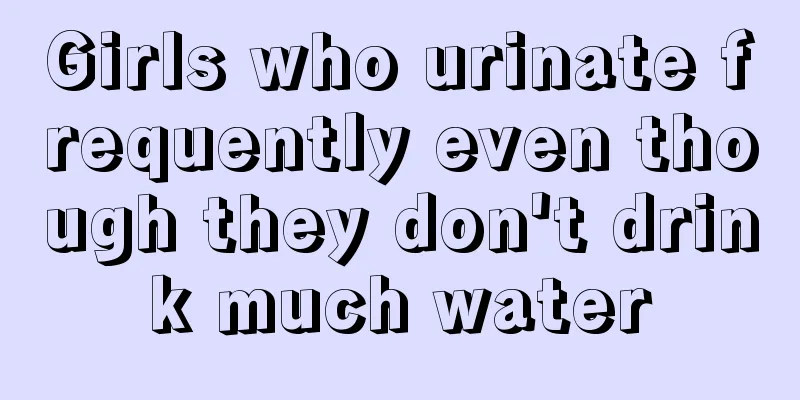 Girls who urinate frequently even though they don't drink much water