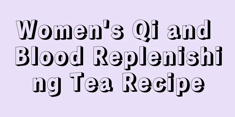 Women's Qi and Blood Replenishing Tea Recipe