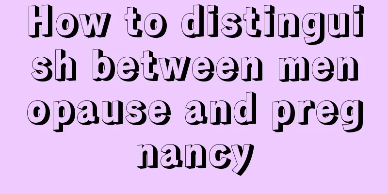 How to distinguish between menopause and pregnancy