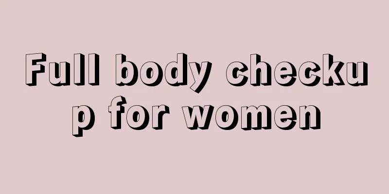 Full body checkup for women