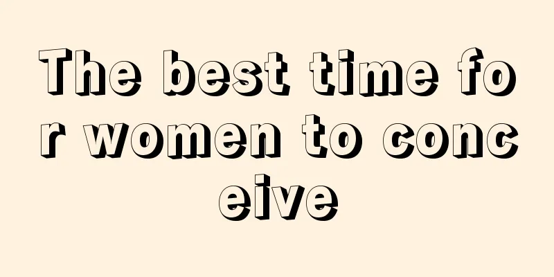 The best time for women to conceive