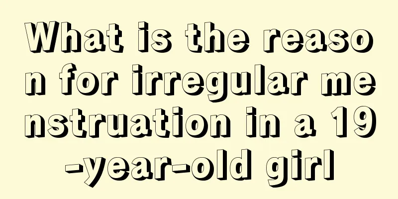 What is the reason for irregular menstruation in a 19-year-old girl