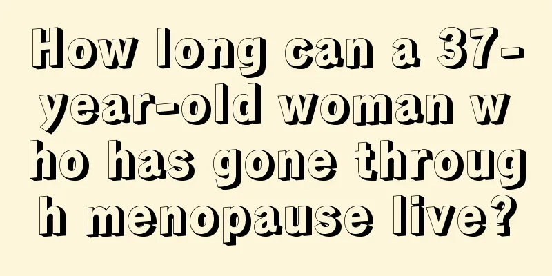 How long can a 37-year-old woman who has gone through menopause live?